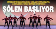 Uluslararası Halk Dansları Festivali başlıyor