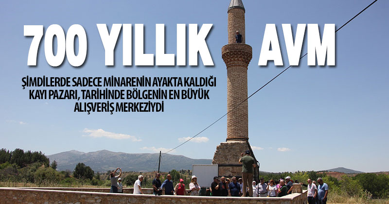 7 asırlık Kayı Pazarı, belgenin en büyük alışveriş merkeziydi