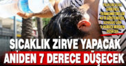 Yılın en sıcak perşembesi sonrası sıcaklık düşecek