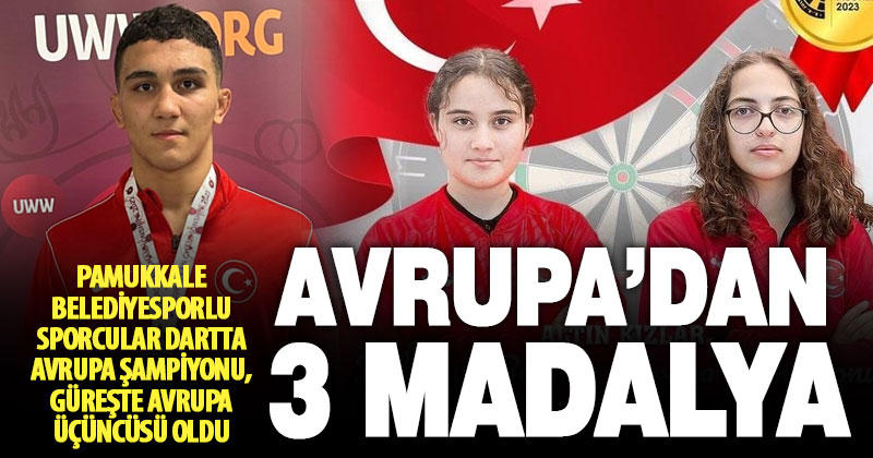 Pamukkale Belediyesporlu sporculardan Avrupa’dan üç madalya