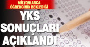 YKS sonuçları açıklandı