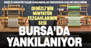 Denizlili minyatür tezgah ustası Abdullah Yurtsever’in eserleri Bursa’da sergileniyor