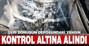 Geri dönüşüm deposundaki yangına 4 saatte kontrol altına alındı