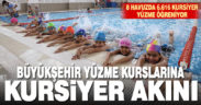 Büyükşehir yüzme kurslarına yoğun ilgi