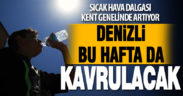 Denizli’de sıcaklıklar mevsim normalleri üzerinde seyredecek
