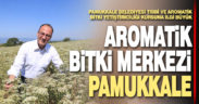 Pamukkale Belediyesi tıbbi ve aromatik bitki yetiştiriciliği kursuna ilgi büyük