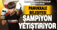 Pamukkale Belediyesi’nin kurslarından şampiyonlar yetişiyor