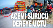 Denizli’de araba kullanmayı öğrenen kız, ablasıyla birlikte otomobille dereye yuvarlandı