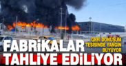 Yanan geri dönüşüm tesisinin etrafındaki fabrikalar tahliye ediliyor