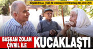 Başkan Zolan Çivrilli hemşehrileriyle kucaklaştı