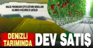 Denizli jeotermal üretim sahasında dev “tarım” satışı