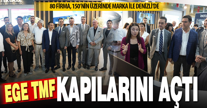 Ege TMF 4’ncü kez kapılarını açtı
