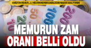 Memur ve memur emeklisi 2024-25 maaş artış oranları belli oldu