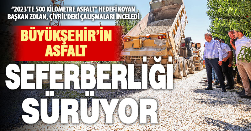 Denizli Büyükşehir Belediyesi’nin asfalt seferberliği sürüyor