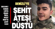 Denizlili Uzman Çavuş sınır ötesi operasyonda şehit düştü