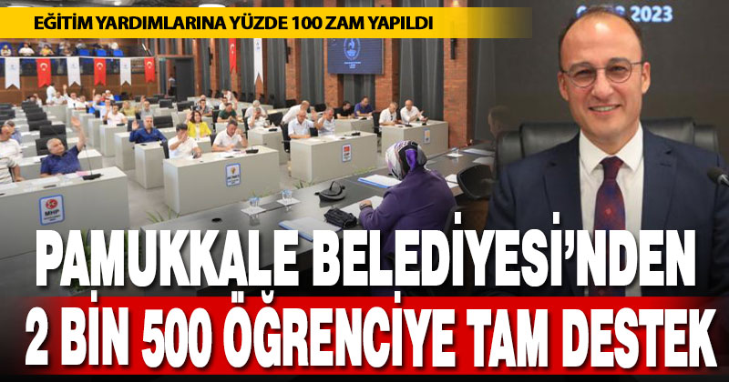 Pamukkale Belediyesi bu yıl da 2 bin 500 öğrenciye eğitim yardımı verecek