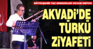 Büyükşehir ile Akvadi’de türkü ziyafeti
