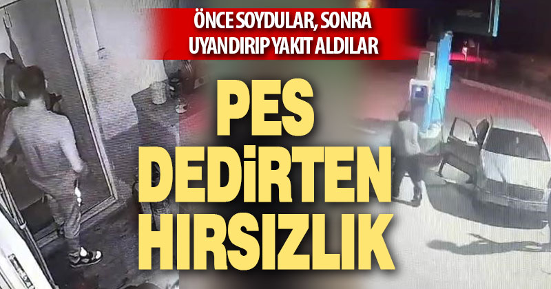 Önce soydular, sonra uyandırıp yakıt aldılar