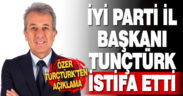 Özer Tunçtürk Görevinden İstifa Etti