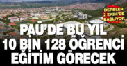 PAÜ’de eğitimöğretim yılına 10 bin 128 yeni öğrenciyle başlıyor