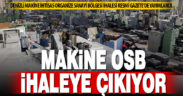 Denizli Makine İhtisas Organize Sanayi Bölgesi ihalesi Resmi Gazete’de yayımlandı