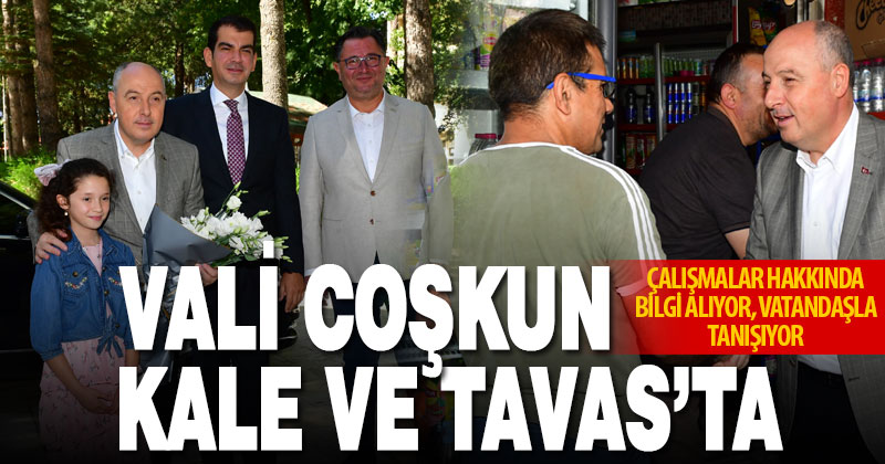 Vali Coşkun, ilçede ziyaretlerini sürdürdü