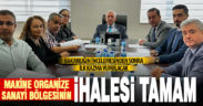 Denizli Makina İhtisas Organize Sanayi Bölgesi’nin altyapı ihalesi yapıldı