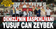 Denizli Yağlı Güreşlerinde Başpehlivan Yusuf Can Zeybek oldu