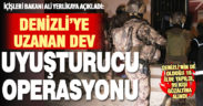 Aralarında Denizli’nin de olduğu 16 şehirde uyuşturucu operasyonu