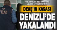 DEAŞ’in para transferine aracılık yapan şüpheli tutuklandı