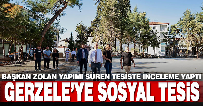 Büyükşehir’den Gerzele’ye sosyal tesis