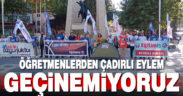 Öğretmenler ekonomik sorunlarını çadırlı eylem yaparak duyurdu