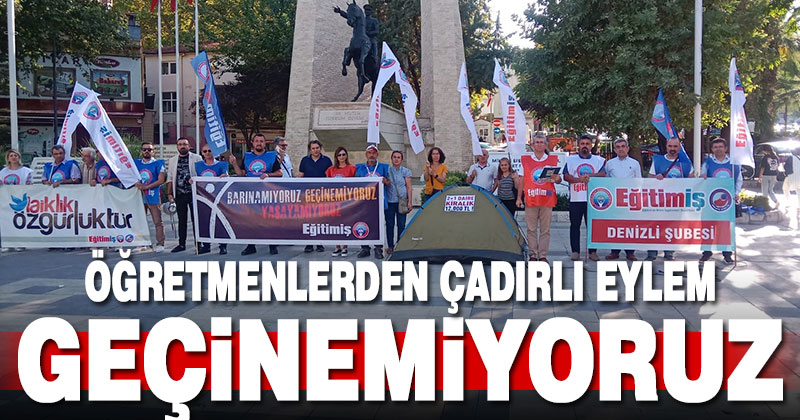 Öğretmenler ekonomik sorunlarını çadırlı eylem yaparak duyurdu