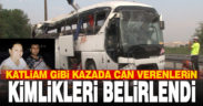 Düğün yolundaki kazada ölen 6 kişinin kimliği belli oldu