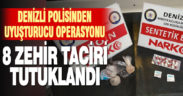 Uyuşturucu operasyonunda 8 şüpheli tutuklandı