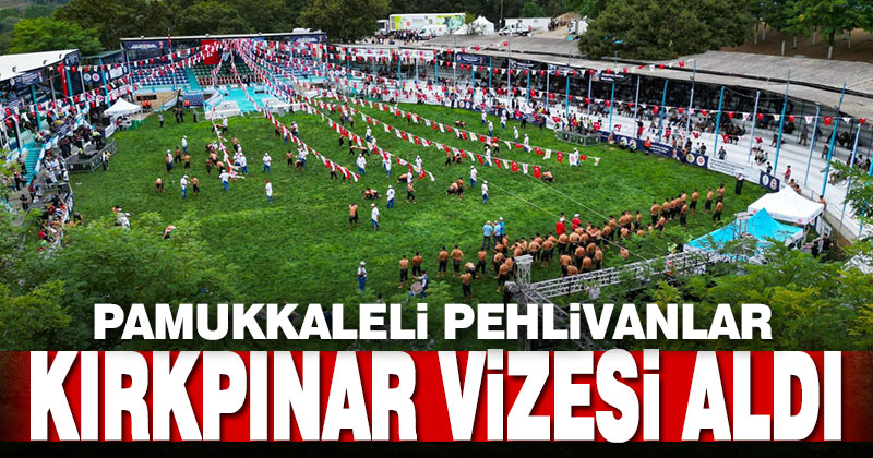 Pamukkaleli pehlivanlar Kırkpınar vizesi aldı