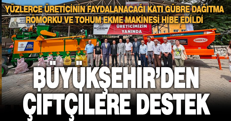 Denizli Büyükşehirden üreticilere bir destek daha