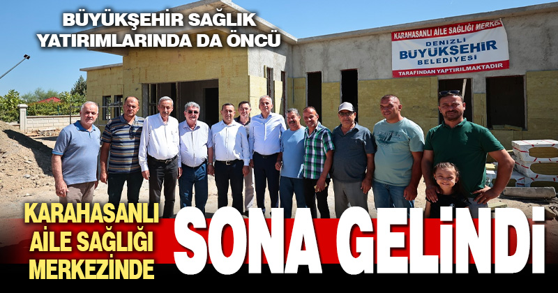 Karahasanlı Aile Sağlığı Merkezi inşası sona geldi