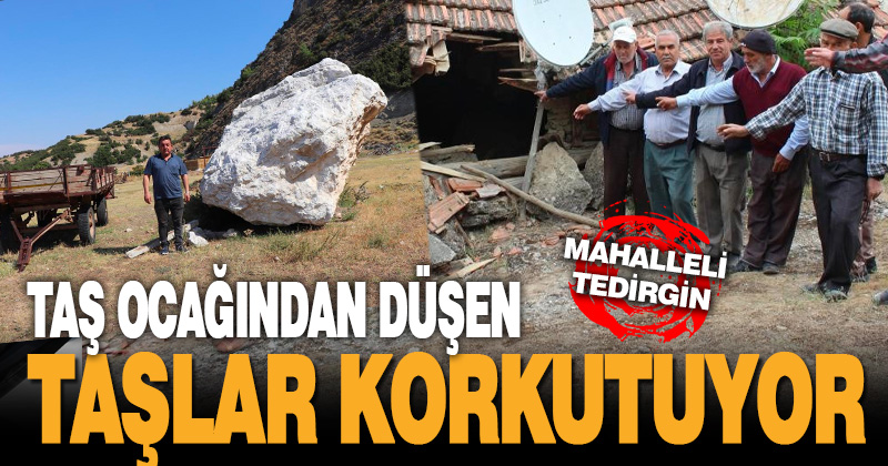 Taş ocağından mahalleye düşen kaya parçaları vatandaşları korkutuyor