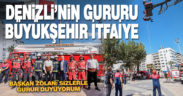 Denizli’nin gururu: Büyükşehir İtfaiye