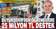 Büyükşehir, öğrenim yardımı sonuçlarını açıkladı