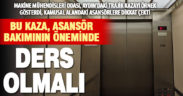 MMO Denizli Şube Başkanı İyiol: Asansörde bakımın önemi bir kez daha ortaya çıktı