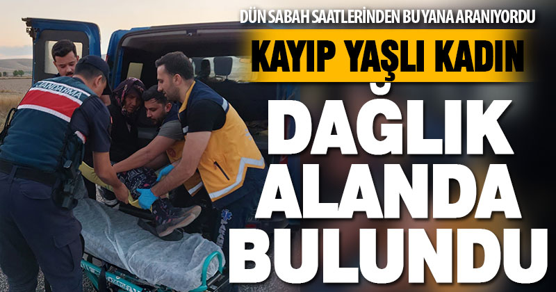 Kayıp yaşlı kadın dağlık alanda sağ bulundu
