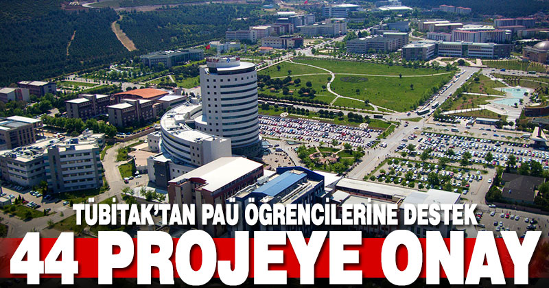TÜBİTAK’tan PAÜ öğrencilerine destek