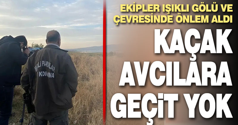Işıklı Gölü’nde kaçak avlanan 3 kişiye para cezası kesildi