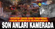 Taciz iddiasıyla bıçaklanarak öldürülen sürücünün kaza anı ortaya çıktı