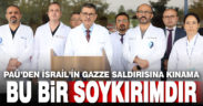 PAÜ’den, İsrail’in Gazze’deki hastane saldırısını kınama
