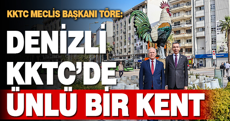 KKTC Meclis Başkanı Töre’den Büyükşehir’e ziyaret
