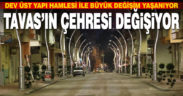 Üst yapı hamlesi ile Tavas’ın çehresi değişiyor
