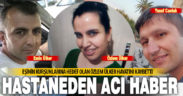 2 kişinin öldüğü aile dramında Özlem Ülker de hastanede hayatını kaybetti